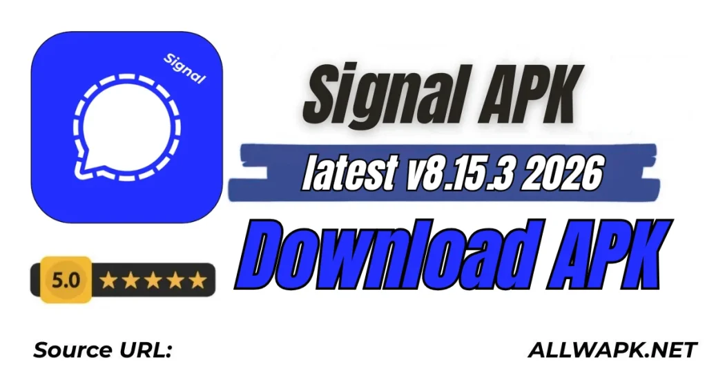 Signal APK Latest v8.15.3 2026 Download APK
