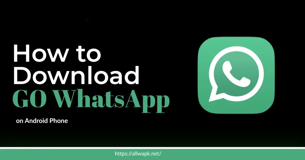 go WhatsApp Latest Version download